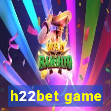 h22bet game